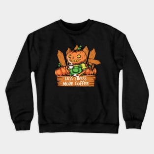 Less Stress More Coffee Pumpkin Version Crewneck Sweatshirt